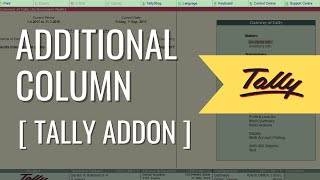 Tally AddOns  Add New Columns for Invoice in TallyPrime  ExtraAdditional Column in Sales Invoice [upl. by Marice]