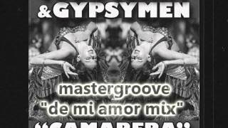 Gypsymen Todd Terry Mastergroove  Camarera de mi amor mix [upl. by Vaas]