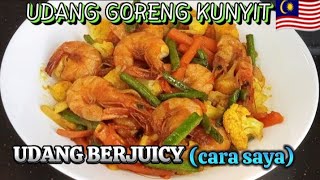 UDANG BERJUICY  UDANG GORENG KUNYIT TERPALING SIMPLE CARA SAYA 👍 [upl. by O'Toole]