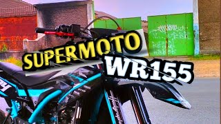 Lets Go to Supermoto Wr155 [upl. by Aneehsar]