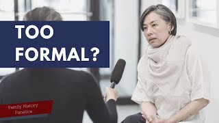 Can You Be TOO PROFESSIONAL When Interviewing Family Members [upl. by Eiral]