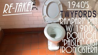 Retake Rare 1940s Twyfords Rampart Washdown Pan w 1900s High Level Doulton Paisley Cistern [upl. by Etiam]