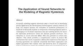 The Application of Neural Networks to the Modeling of Magnetic Hysteresis [upl. by Pump]