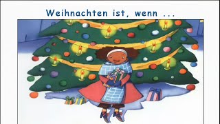 Weihnachten ist wenn – Lass dir diese besondere Geschichte vorlesen [upl. by Roice161]