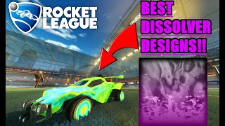 BEST DISSOLVER DESIGNS  Rocket League [upl. by Ileek966]