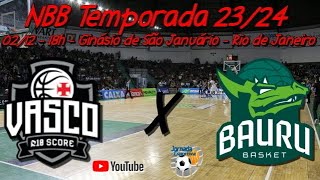 Ao Vivo  Vasco x Bauru Basket  NBB Temporada 2324 [upl. by Madge]