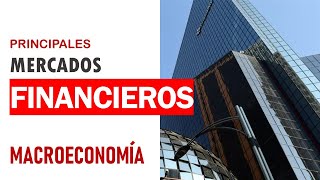 Principales mercados financieros [upl. by Lilyan361]