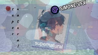 Bloxdio  SUPERNATURAL  capcut  edit for nighterBLADEnb7kk [upl. by Thora]