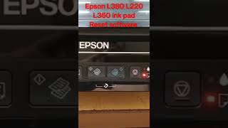 Epson L380 L220 L210 L365 L565 ink pad Reset software reset service [upl. by Horwath207]