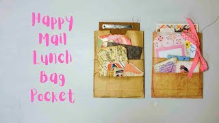 Happy Mail Lunch Bag Pocket [upl. by Allerim]