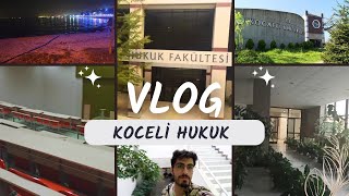 KOCAELİ ÜNİVERSİTESİ HUKUK FAKÜLTESİ   VLOG [upl. by Farant866]