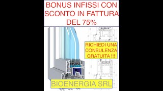 BONUS INFISSI 75 CON SCONTO IN FATTURA CHI PUO ACCEDERE E COME FUNZIONA [upl. by Ellenad]