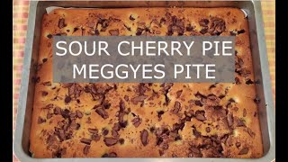 Sour cherry pie  Meggyes pite [upl. by Ahselet341]