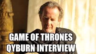 GAME OF THRONES Qyburn Interview  Anton Lesser [upl. by Iruahs38]