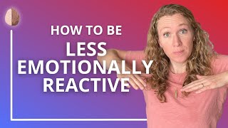 How to Be Less Emotionally Reactive Black and White Thinking [upl. by Sirtemed]