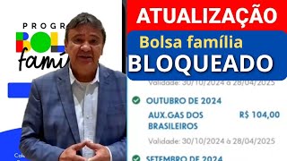 ATUALIZAÇÃO DO BOLSA FAMÍLIA BLOQUEADO EM OUTUBRO AGORA TA LIBERADO PRA PAGAMENTO [upl. by Sassan]