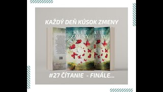 27 čítanie Kult zmeny Finále [upl. by Godewyn]