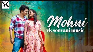 mohni song cg song dj remix  vksonvanimusic [upl. by Annaeel]