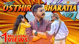 Osthir Bharatia Part 1  Mango Squad  Shamim Hasan Sarkar [upl. by Serrell]