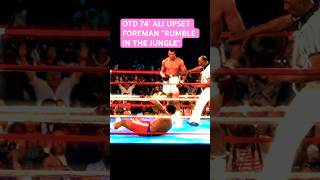 OTD 74’ ALI vs FOREMAN BOXING CLASSICboxing boxingvideos muhammadali boxingnews boxingshorts [upl. by Hilda668]