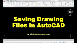 Saving Drawing Files in AutoCAD [upl. by Lipkin82]