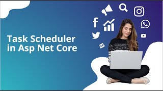 Task Scheduler in Asp Net Core [upl. by Brufsky]