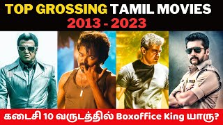 Top Boxoffice Tamil Movies list 2013  2023💥Top Grossing Tamil Movies  Tamil Movies Boxoffice [upl. by Terraj]