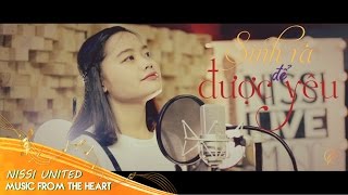 SINH RA ĐỂ ĐƯỢC YÊU OFFICIAL MV  Thúy Kiều Sáng Tác Samuel Thái [upl. by Maxim]