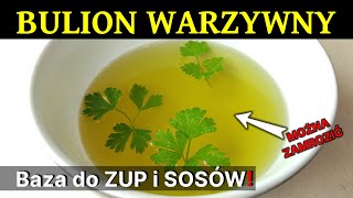 192  Przepis na BULION warzywny –Baza do ZUP i SOSÓW Jak zrobić DOMOWY bulion warzywny [upl. by Gorey734]