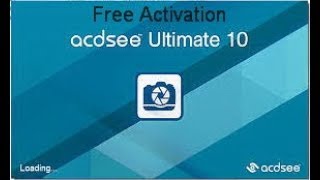 How to activate Acdsee Ultimate 10 for free [upl. by Hurd]