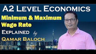 Minimum and maximum wages under government  labour market A level Economics 9708 [upl. by Arutak628]