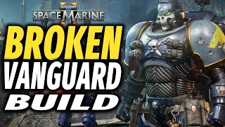 Space Marine 2 MOST BROKEN VANGUARD BUILD is Insane [upl. by Syd]