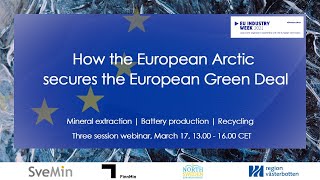 How the European Arctic secures the European Green Deal [upl. by Dduj17]