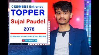 CEEMBBS ENTRANCE TOPPER 2078  SUJAL PAUDEL  FULL INTERVIEW  यसरी पढेर टपर बने सुजल [upl. by Izabel]