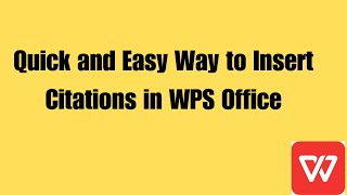 How to insert citation in wps office EASY STEPS [upl. by Patnode609]