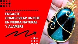 engaste como crear un dije en piedra natural y alambre dorado [upl. by Vig]