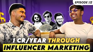 He is Making 1 Crore Year from his Influencer Marketing Agency  The Art of Money Show  Ep 12 [upl. by Aviva683]