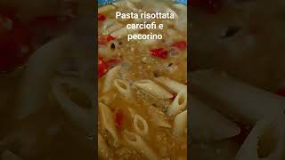 Pasta risottata carciofi e pecorino [upl. by Lodnar]