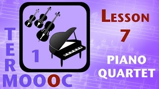 MOOOC T1 Lesson 7 Piano Quartet Scoring [upl. by Ahsyad430]