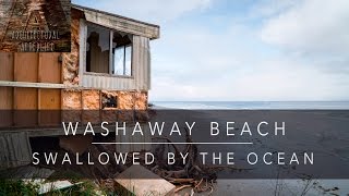 Washaway Beach  SWALLOWED BY THE OCEAN [upl. by Anelrac]