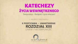 24 Życie duchowe  III podstawy dzięki którym Dusza będzie wzrastać [upl. by Ymij]