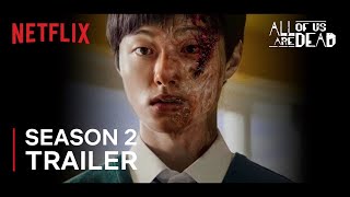 All Of Us Are Dead Season 2 Trailer  Cheongsan is BACK Netflix  The Film Bee Concept Version [upl. by Anirod887]