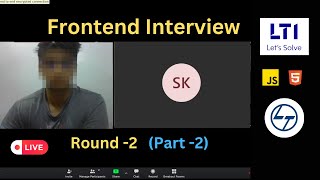 LTI LampT Frontend Interview  Round2 🎉  Part  2  HTMLCSS javascriptinterview [upl. by Noid]