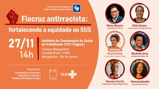 Fiocruz Antirracista – Fortalecendo a equidade no SUS [upl. by Nosnek811]