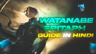 Watanabe Epitaph Guide in Hindi  LuzOwn [upl. by Johnette566]