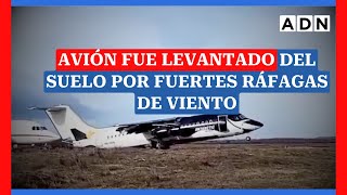 Impresionante registro Avión FUE LEVANTADO DEL SUELO por fuertes ráfagas de viento de hasta 120km [upl. by Tanitansy]