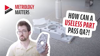 How can a useless part pass QA  Metrology Matters [upl. by Dawson]