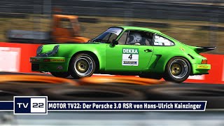 MOTOR TV22 Der Porsche 30 RSR und der Porsche 9146 der Kainzingers beim DTM Classic DRM Cup 2022 [upl. by Crawley593]