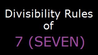 Divisibility Rules of 7  check if a number is divisible by 7 [upl. by Tab]