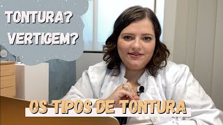 Os tipos de tontura será vertigem desequilibrio labirintite Entenda nesse vídeo parte 1 [upl. by Clarke]